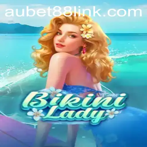 Unveiling the Thrills of BikiniLady: A Dive into the World of AUBET88