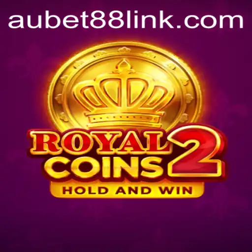 RoyalCoins2: A Deep Dive into the Gameplay and Features with AUBET88