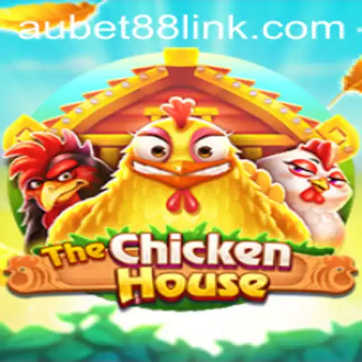 The Engaging World of TheChickenHouse: A Unique Gaming Experience with AUBET88